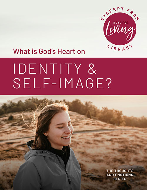 What is God's Heart on Identity & Self-Image?